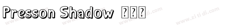 Presson Shadow字体转换